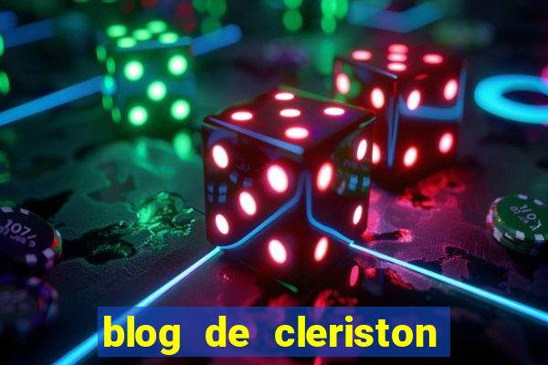 blog de cleriston silva serrinha bahia